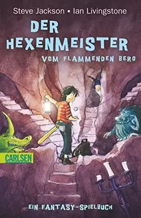 Couverture du produit · Der Hexenmeister vom Flammenden Berg: Fantasy-Spielbuch: Ein Fantasy-Spielbuch (Sommer-Aktion)