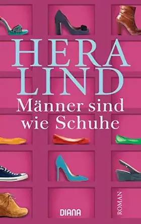 Couverture du produit · Männer sind wie Schuhe: Roman