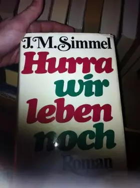 Couverture du produit · Hurra, wir leben noch - Roman