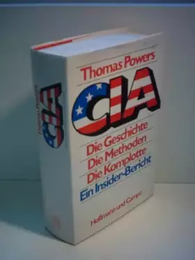 Couverture du produit · CIA : die Geschichte, die Methoden, die Komplotte  ein Insider-Bericht [so7h]