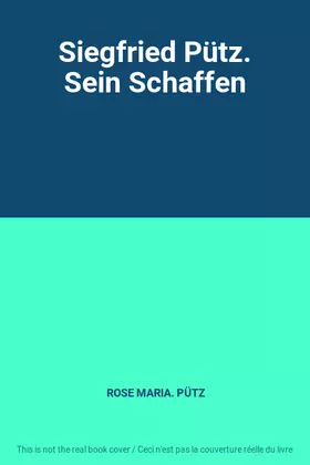Couverture du produit · Siegfried Pütz. Sein Schaffen