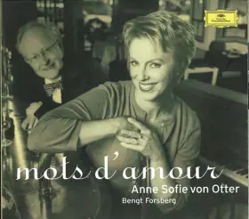 Couverture du produit · Mots D' Amour / Chaminade: Mélodies . Anne Sofie von Otter / Bengt Forsberg