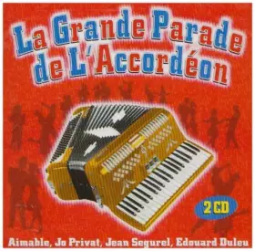 Couverture du produit · La Grande parade de l'accordéon