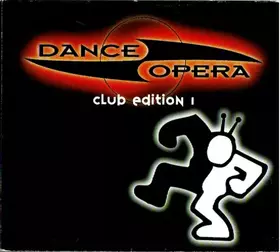 Couverture du produit · Dance Opera - Club Edition 1