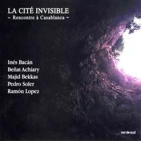Couverture du produit · La Cité Invisible - Rencontre À Casablanca