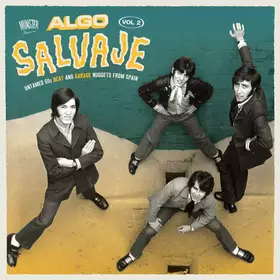 Couverture du produit · Algo Salvaje: Untamed 60s Beat And Garage Nuggets From Spain Vol.2