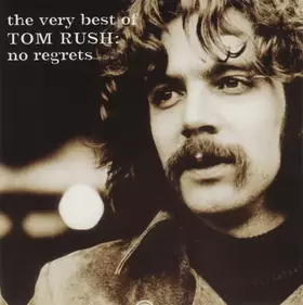 Couverture du produit · The Very Best Of Tom Rush: No Regrets