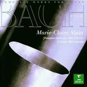 Couverture du produit · Complete Works For Organ, Vol. 1 - Präludien Und Fugen BWV 548, 544 Choräle BWV 662-664