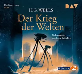 Couverture du produit · Der Krieg der Welten: Ungekürzte Lesung mit Andreas Fröhlich (6 CDs)