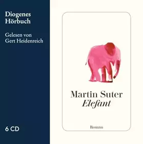 Couverture du produit · Elefant: Ungekürzte Ausgabe, Lesung (Diogenes Hörbuch)