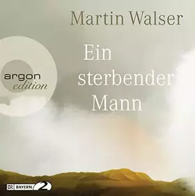 Couverture du produit · Ein sterbender Mann: Lesung. Ungekürzte Ausgabe