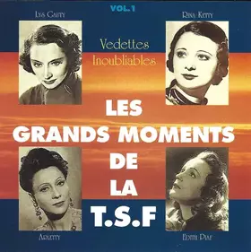 Couverture du produit · Les Grands Moments De La T.S.F. - Vol. 1