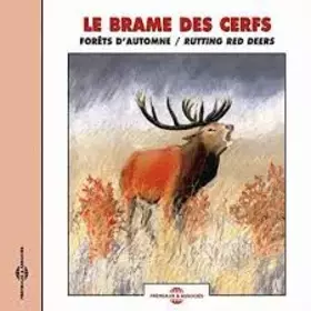 Couverture du produit · Le Brame Des Cerfs / Forêts D'automne  Rutting Red Deers