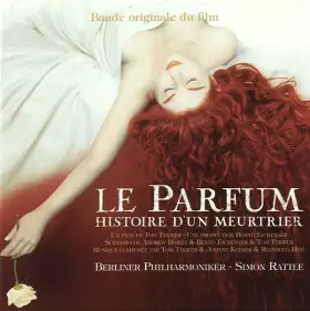 Couverture du produit · Le Parfum Histoire D'un Meurtrier Bande Originale Du Film