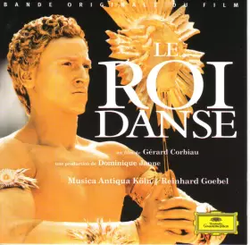 Couverture du produit · Le Roi Danse (Original Motion Picture Soundtrack)