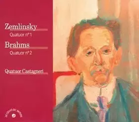 Couverture du produit · Zemlinsky / Brahms - Quatuor Castagneri