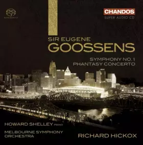 Couverture du produit · Goossens : Symphonie N°1 - Phantasy Concerto