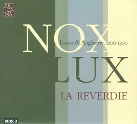 Couverture du produit · Nox - Lux France & Angleterre, 1200-1300