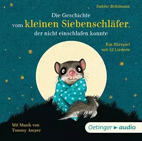 Couverture du produit · Die Geschichte Vom Kleinen Siebenschläfer,der Nic [Import]