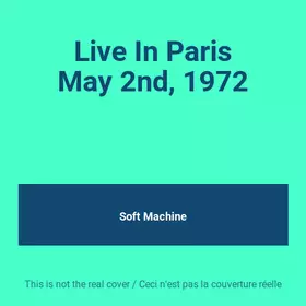 Couverture du produit · Live In Paris May 2nd, 1972