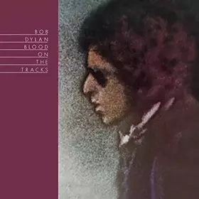 Couverture du produit · Blood on the Tracks by Bob Dylan (2004-06-01)