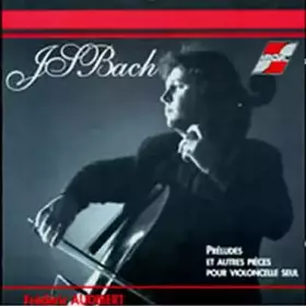 Couverture du produit · Préludes et autres pièces pour violoncelle seul