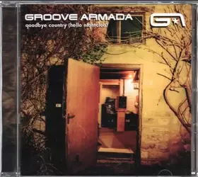 Couverture du produit · Goodbye Country (Hello Nightclub) by Groove Armada