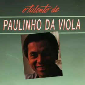 Couverture du produit · O Talento De Paulinho Da Viola