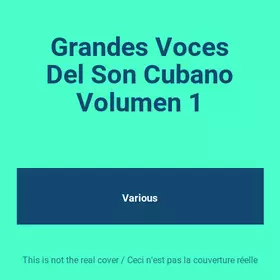 Couverture du produit · Grandes Voces Del Son Cubano Volumen 1