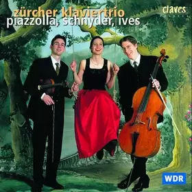 Couverture du produit · Piazzolla, Schnyder, Ives : Piano Trios