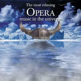 Couverture du produit · The Most Relaxing Opera Music In The Universe