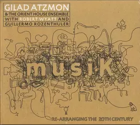 Couverture du produit · MusiK / Re-Arranging The 20th Century