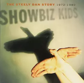 Couverture du produit · Showbiz Kids - The Steely Dan Story
