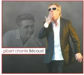 Couverture du produit · Gilbert Chante Bécaud