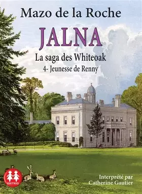 Couverture du produit · Jalna - Tome 4 Jeunesse de Renny