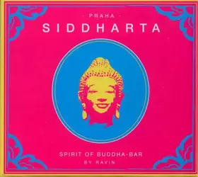 Couverture du produit · Siddharta (Spirit Of Buddha Bar) Vol.4 : Praha