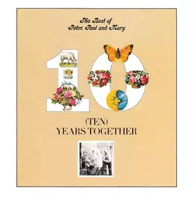 Couverture du produit · The Best Of Peter, Paul And Mary / Ten Years Together