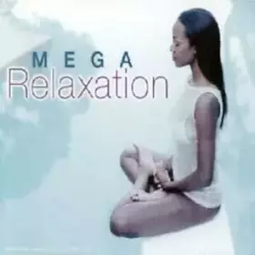 Couverture du produit · Coffret 4 CD : Mega Relaxation