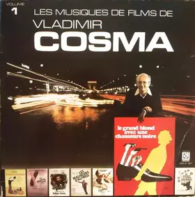 Couverture du produit · Les Musiques De Films De Vladimir Cosma - Vol. 1