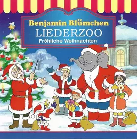 Couverture du produit · Benjamin Blümchen Liederzoo - Fröhliche Weihnachten