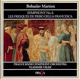 Couverture du produit · Symphony N°6 - Les Fresques de Pierro Della Francesca