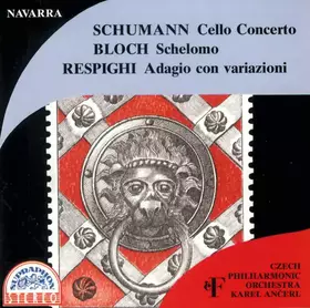 Couverture du produit · Cello Concerto / Schelomo / Adagio Con Variazioni