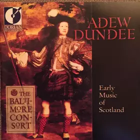 Couverture du produit · Adew Dundee - Early Music Of Scotland