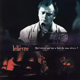 Couverture du produit · Qu'est-ce Qu'on A Fait De Nos Reves?