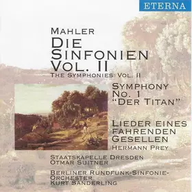 Couverture du produit · The Symphonies Vol. ll - Sympnony No. 1 "Titan" - Lieder Eines Fahrenden Gesellen