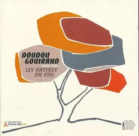 Couverture du produit · Les Racines Du Ciel (Indigo Song)