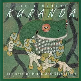 Couverture du produit · Kuranda (Textures Of Piano And Didgeridoo)