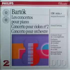 Couverture du produit · Les Concertos Pour Piano / Concerto Pour Violon N° 2 / Concerto Pour Orchestre