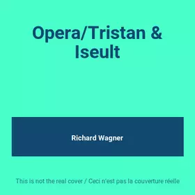 Couverture du produit · Opera/Tristan & Iseult