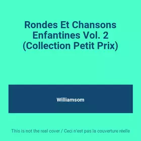 Couverture du produit · Rondes Et Chansons Enfantines Vol. 2 (Collection Petit Prix)